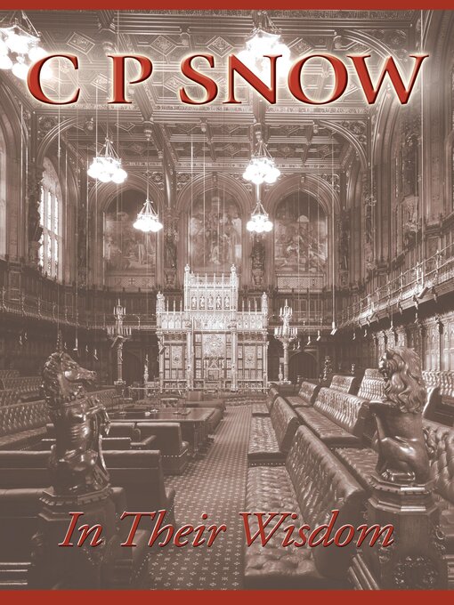 Title details for In Their Wisdom by C.P. Snow - Available